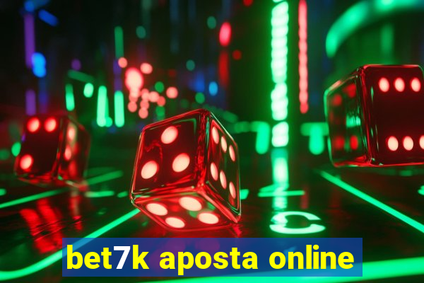 bet7k aposta online